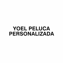  YOEL PELUCA PERSONALIZADA