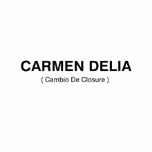  Carmen Delia / Cambio Closure