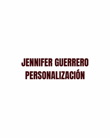  DARLA/ JENNIFER GUERRERO